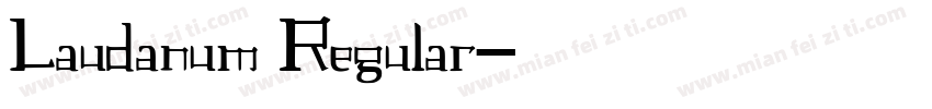 Laudanum Regular字体转换